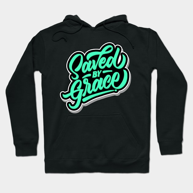 Saved by Grace Hoodie by societee28